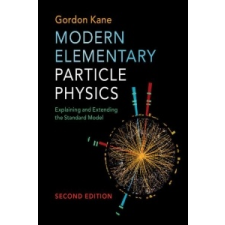  Modern Elementary Particle Physics – KANE  GORDON idegen nyelvű könyv