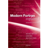  Modern Fortran Explained – Metcalf,Michael (Formerly of CERN,Geneva,Switzerland),Reid,John (Numerical Analyst,JKR Associates,Oxfordshire),Cohen,Malcolm (Principal techn
