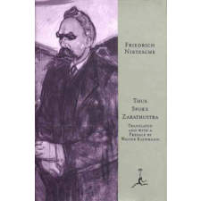 Modlib-Thus Spoke Zarathustra – Friedrich Wilhelm Nietzsche,Walter Arnold Kaufmann idegen nyelvű könyv