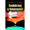 MOHR, BARBEL Rendeld meg az univerzumtól! - fűzött