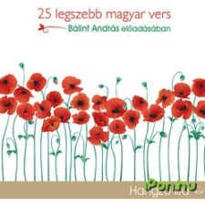Mojzer Győző (szerk.); Bálint András (ea.) - 25 LEGSZEBB MAGYAR VERS - HANGOSKÖNYV - irodalom