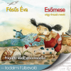 Mojzer Kiadó; Kossuth Kiadó Esőmese - Négy évszak meséi - Hangoskönyv - Pogány Judit előadásában - CD-ROM