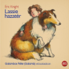 Mojzer Kiadó; Kossuth Kiadó Lassie hazatér - Hangoskönyv - CD MP3