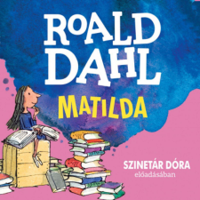 Mojzer Kiadó; Kossuth Kiadó Matilda - Hangoskönyv hangoskönyv