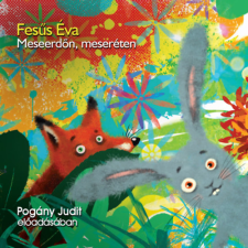 Mojzer Kiadó; Kossuth Kiadó Meseerdőn, meseréten - Hangoskönyv - CD-ROM hangoskönyv
