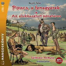 Mojzer Kiadó; Kossuth Kiadó Pipacs, a fenegyerek - Az elsikkasztott pénztáros - Hangoskönyv - Mp3 hangoskönyv