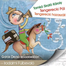 Mojzer Kiadó; Kossuth Kiadó Tengerecki Pál / Tengerecki hazaszáll gyermekkönyvek