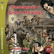 Mojzer Kiadó; Kossuth Kiadó Vesztegzár a Grand Hotelben - Hangoskönyv - MP3 hangoskönyv