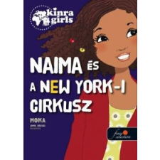 Moka Naima és a New York-i cirkusz gyermek- és ifjúsági könyv