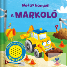  Mókás hangok - A markoló gyermek- és ifjúsági könyv