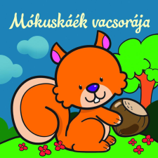  Mókuskáék vacsorája – Állati kalandok gyermek- és ifjúsági könyv