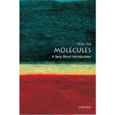  Molecules: A Very Short Introduction – Philip Ball idegen nyelvű könyv