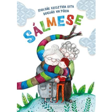 ﻿Molnár Krisztina Rita MOLNÁR KRISZTINA RITA - BOGDÁN VIKTÓRIA - SÁLMESE gyermek- és ifjúsági könyv