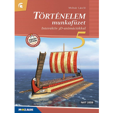 Molnár László - Történelem 5. Munkafüzet ‒ Interaktív 3D-animációkkal (MS-2860U) tankönyv