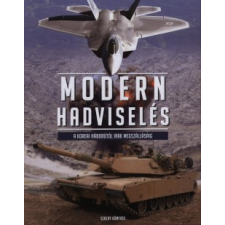 Molnár Zsolt;Liszkai János;Domokos Attila;Bera Bálint Modern hadviselés történelem