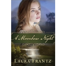 Moonbow Night – Laura Frantz idegen nyelvű könyv