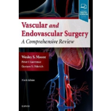 Moore's Vascular and Endovascular Surgery – Wesley S. Moore idegen nyelvű könyv
