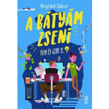 Móra A bátyám zseni gyermekkönyvek