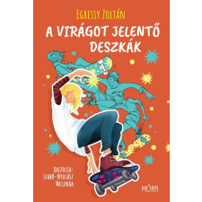 Móra A virágot jelentő deszkák gyermekkönyvek