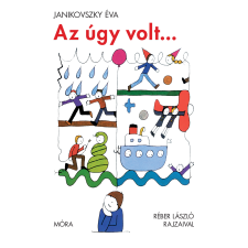 Móra Az úgy volt... gyermekkönyvek