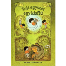 Móra Ferenc Ifjúsági Könyvk. Volt egyszer egy kisfiú antikvárium - használt könyv