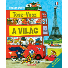 MÓRA FERENC IFJÚSÁGI KÖNYVKIADÓ ZRT Tesz-Vesz a világ - Richard Scarry gyermek- és ifjúsági könyv