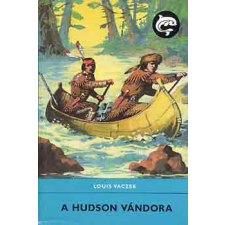 ﻿Móra Ferenc Könyvkiadó A Hudson vándora (Delfin könyvek) antikvárium - használt könyv