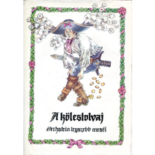 Móra Ferenc Könyvkiadó A kölestolvaj (Bechstein legszebb meséi) antikvárium - használt könyv