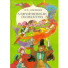 Móra Ferenc Könyvkiadó A rendíthetetlen ólomkatona