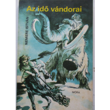 Móra Ferenc Könyvkiadó Az idő vándorai antikvárium - használt könyv