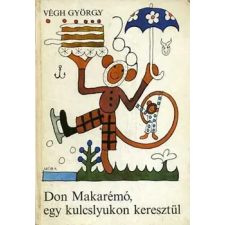 Móra Ferenc Könyvkiadó Don Makarémó, egy kucslyukon keresztül antikvárium - használt könyv