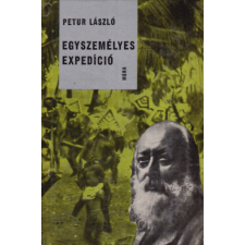 Móra Ferenc Könyvkiadó Egyszemélyes expedíció  (Biró Lajos élete) antikvárium - használt könyv