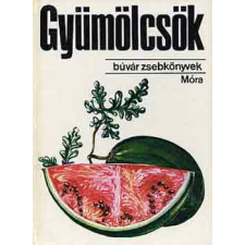﻿Móra Ferenc Könyvkiadó Gyümölcsök (búvár zsebkönyvek) antikvárium - használt könyv
