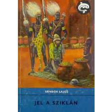 ﻿Móra Ferenc Könyvkiadó Jel a sziklán antikvárium - használt könyv