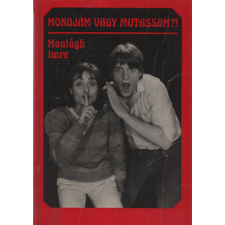 ﻿Móra Ferenc Könyvkiadó Mondjam vagy mutassam?! - Szó-hang-gesztus antikvárium - használt könyv