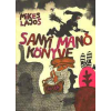 Móra Ferenc Könyvkiadó Sanyi Manó könyve