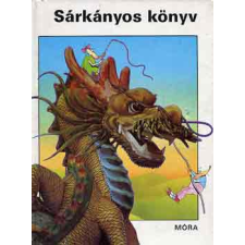 ﻿Móra Ferenc Könyvkiadó Sárkányos könyv antikvárium - használt könyv