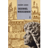 Móra Ferenc Könyvkiadó Sasoknál magasabban - Hunyadi Mátyás élete
