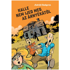 Móra Kalle nem ijed meg az árnyékától gyermekkönyvek