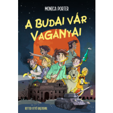 Móra Kiadó A budai vár Vagányai gyermek- és ifjúsági könyv