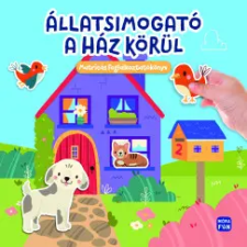 Móra Kiadó Állatsimogató - A ház körül gyermek- és ifjúsági könyv