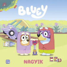 Móra Kiadó Bluey - Nagyik gyermek- és ifjúsági könyv