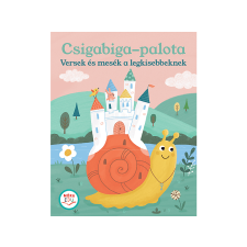  Móra Kiadó - Csigabiga-palota Versek és mesék a legkisebbeknek gyermek- és ifjúsági könyv