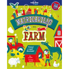 Móra Kiadó Farm - Matricavilág - Vezesd a saját farmodat! (A) gyermek- és ifjúsági könyv