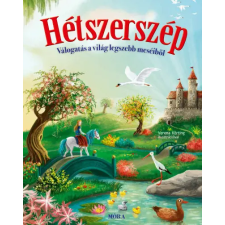 Móra Kiadó Hétszerszép - Válogatás a világ legszebb meséiből gyermek- és ifjúsági könyv