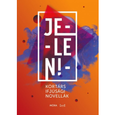 Móra Kiadó Jelen! gyermek- és ifjúsági könyv