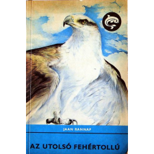 Móra Kiadó, Kárpáti Kiadó Az utolsó fehértollú (Delfin könyvek) antikvárium - használt könyv