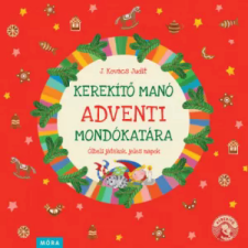 Móra Kiadó Kerekítő manó adventi mondókatára gyermek- és ifjúsági könyv
