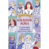 Móra Kiadó Királyok kora