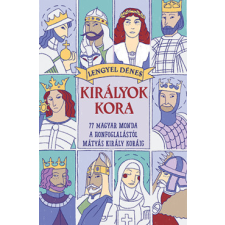 Móra Kiadó Királyok kora gyermek- és ifjúsági könyv